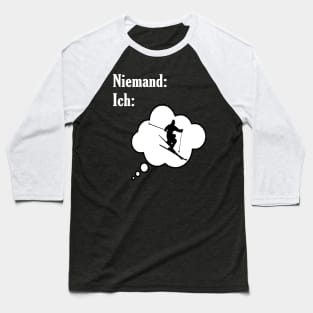 Niemand: Ich: Ski Baseball T-Shirt